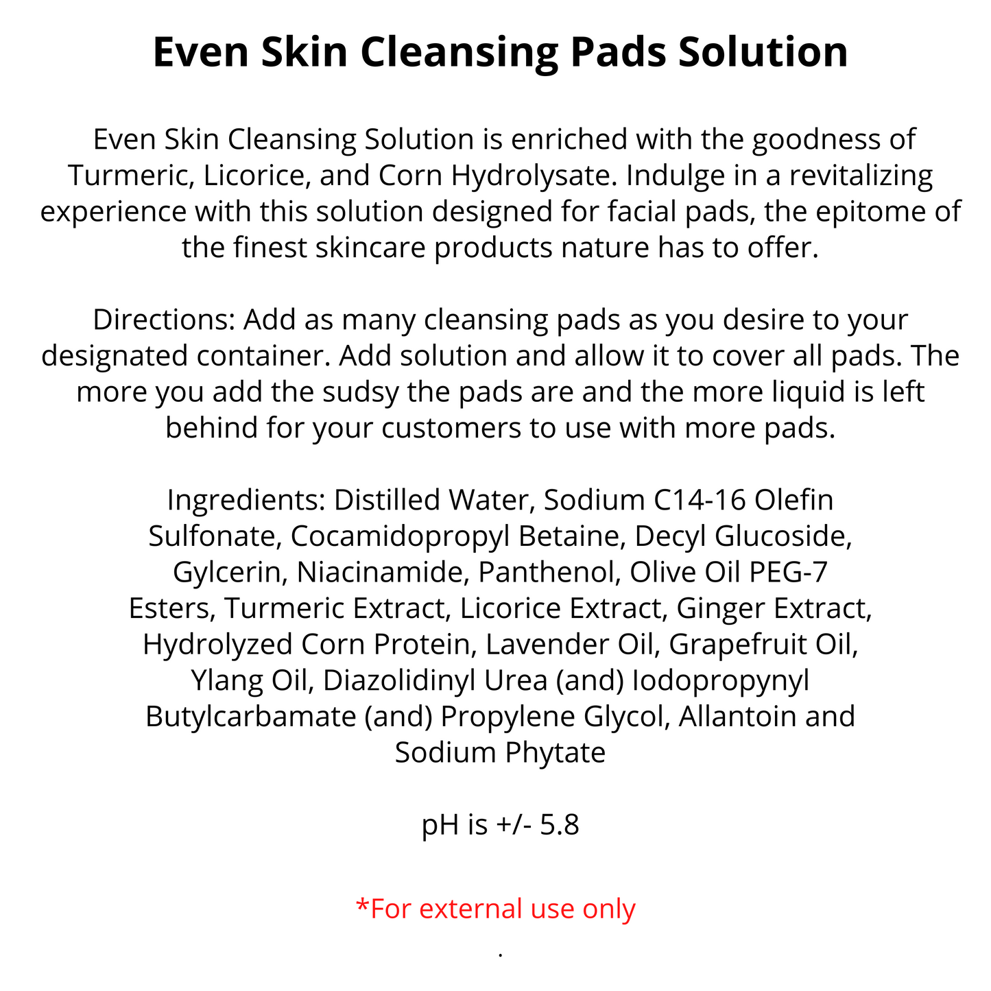 Bulk - Even Skin Cleansing Solution for Facial Pads