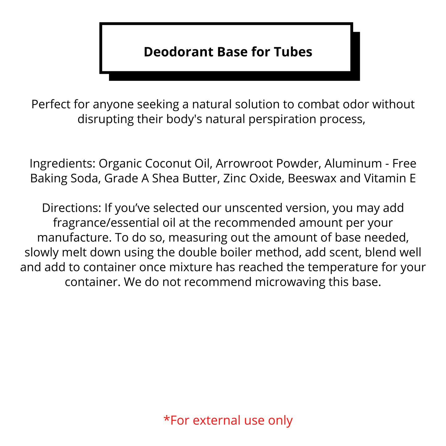 Bulk - Deodorant Base for Tubes